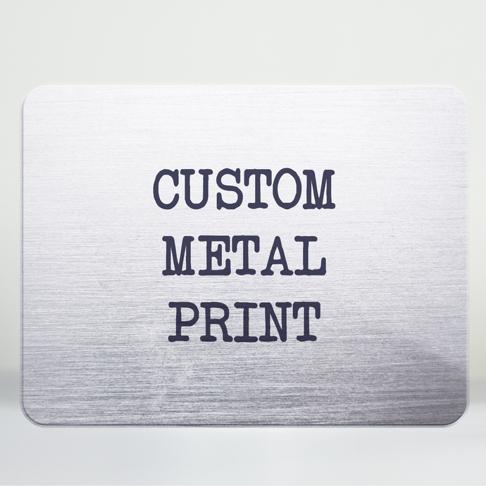 Custom Metal Print