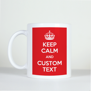 Custom Keep Calm Mug